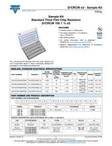 D/CRCW e3 - Sample Kit Sample Kit Standard Thick Film Chip