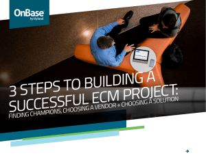 3 STEPS TO BUILDING A SUCCESSFUL ECM PROJECT: