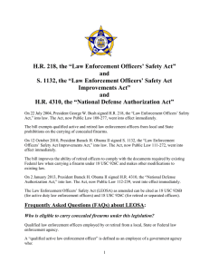 H.R. 218, the “Law Enforcement Officers` Safety Act” and S. 1132