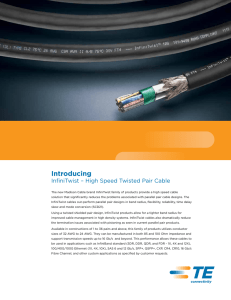 InfiniTwist High Speed Twisted Pair Cable
