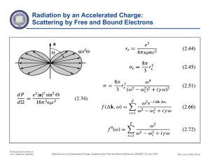 Radiation by an Accelerated Charge: Scattering by Free and Bound