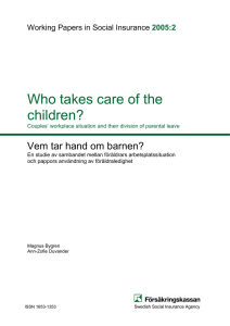 Who takes care of the children?