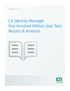 CA Identity Manager One Hundred Million User Test: Results