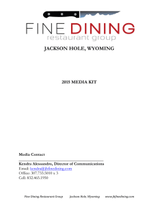 jackson hole, wyoming - Fine Dining Restaurant Group