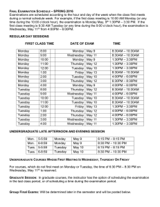 FINAL EXAMINATION SCHEDULE – SPRING 2016