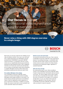 Our focus is making professional video surveillance easy for everyone