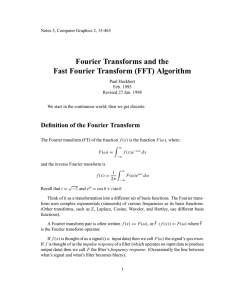 Fourier Transforms and the Fast Fourier Transform (FFT) Algorithm
