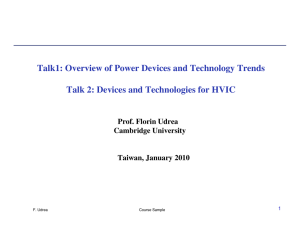 Talk1: Overview of Power Devices and Technology Trends Talk 2