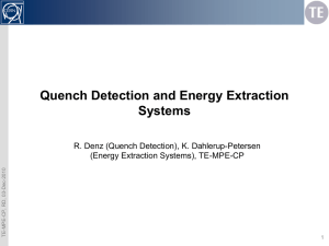 Quench Detection and Energy Extraction Systems - Indico