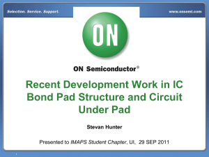 Recent Development Work in IC Bond Pad Structure and Circuit