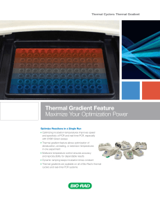Thermal Gradient Feature Maximize Your Optimization - Bio-Rad