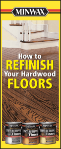 How to Refinish Your Hardwood Floors