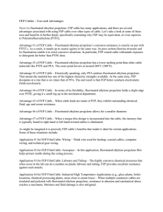 FEP Cables – Uses and Advantages Short for fluorinated ethylene