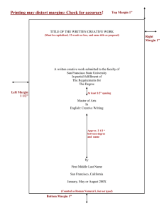 Printing may distort margins: Check for accuracy!