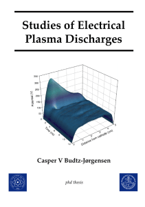 Studies of Electrical Plasma Discharges