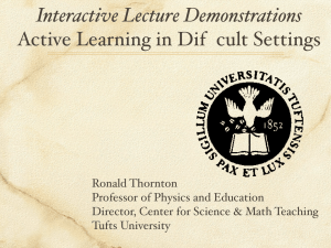 Interactive Lecture Demonstrations Active Learning in Difficult Settings