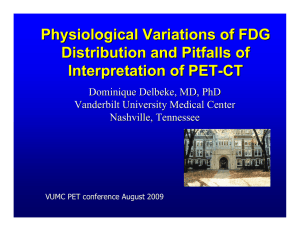 Physiological Variations of FDG Distribution and Pitfalls of