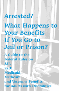 Arrested? What Happens to Your Benefits If You Go to Jail or Prison?