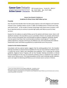 Cancer Care Ontario`s Position on Guidelines for Breast Cancer