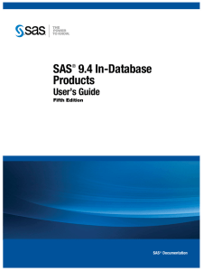SAS 9.4 In-Database Products: User`s Guide, Fifth Edition