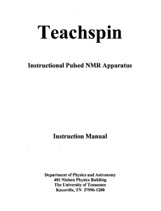 TeachSpin Pulsed NMR Manual - Department of Physics and