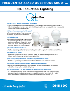 FREQUENTLY ASKED QUESTIONS ABOUT… QL Induction Lighting