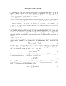 Physics 2049 Exam 4 Solutions 1. A Gaussian surface in the shape