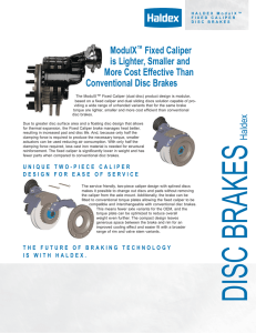ModulX™ Fixed Caliper is Lighter, Smaller and More Cost Effective