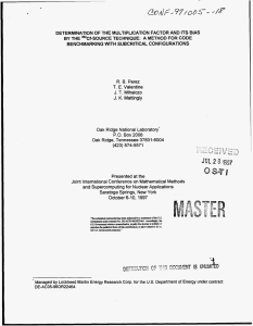 Determination of the multiplication factor and its bias by the