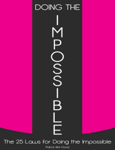 Doing The Impossible: The 25 Laws for Doing - Patrick Bet