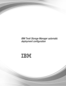 IBM Tivoli Storage Manager automatic deployment configuration