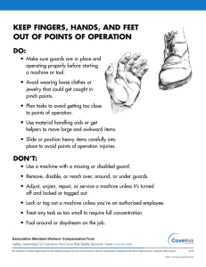keep fingers, hands, and feet out of points of operation