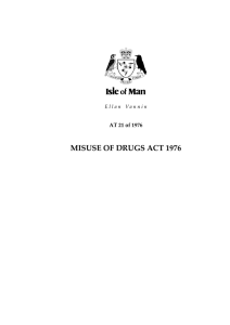 Misuse of Drugs Act 1976 - Isle of Man Legislation