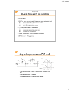 Quasi-Resonant Converters A quasi-square