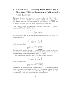 1 Existence of Travelling Wave Fronts for a Reaction