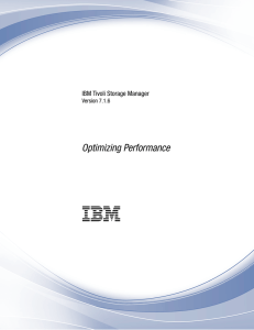 IBM Tivoli Storage Manager: Optimizing Performance