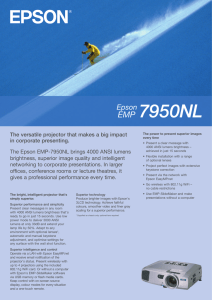 The Epson EMP-7950NL brings 4000 ANSI lumens brightness