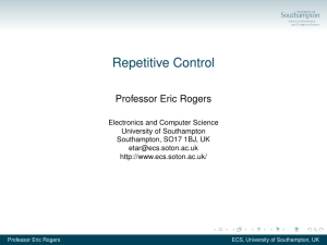 Repetitive Control - ISIS - University of Southampton