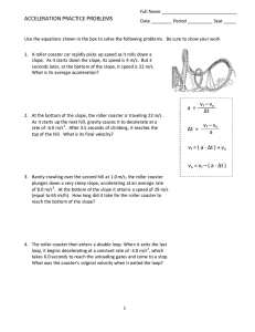 ACCELERATION PRACTICE PROBLEMS a = vf – vo ∆t vf = ( a ∙ ∆t