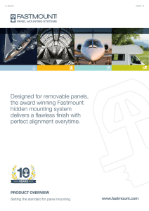 Designed for removable panels, the award winning Fastmount