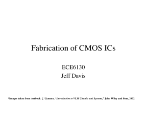 Fabrication of CMOS ICs