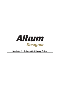 Module 15 - Schematic Library Editor