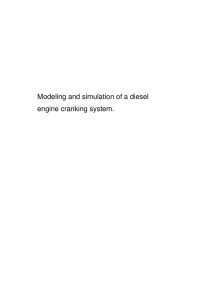 Modeling and simulation of a diesel engine cranking system.