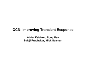 QCN: Improving Transient Response