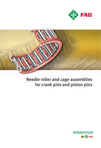 Needle roller and cage assemblies for crank pins and piston pins