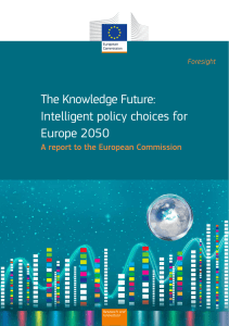 The Knowledge Future: Intelligent policy choices for