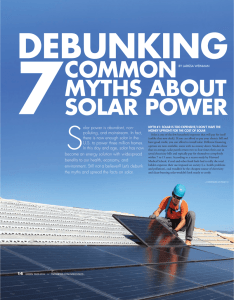 Solar power is abundant, non- polluting, and mainstream. In fact