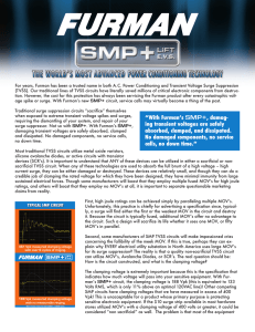 “With Furmanʼs SMP+, damag- ing transient voltages are safely