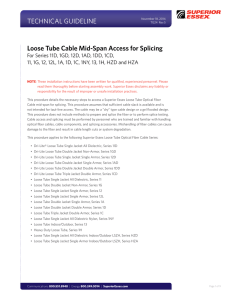 Loose Tube Cable Mid-Span Access