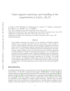 Giant magnetic anisotropy and tunnelling of the